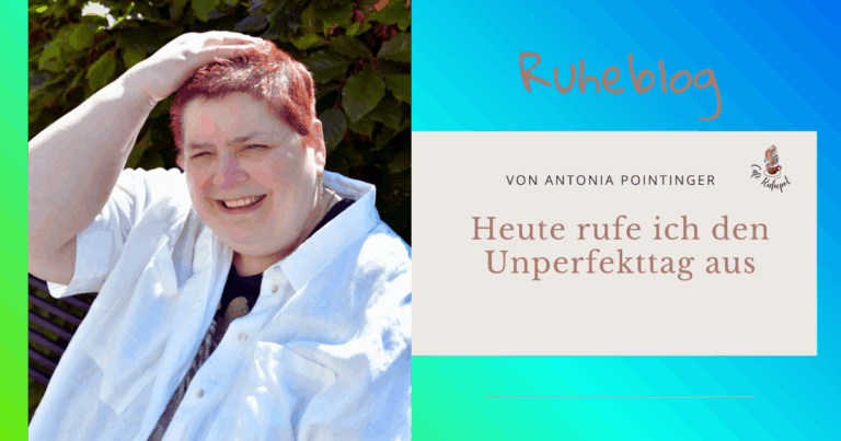 Heute ist Unperfekttag