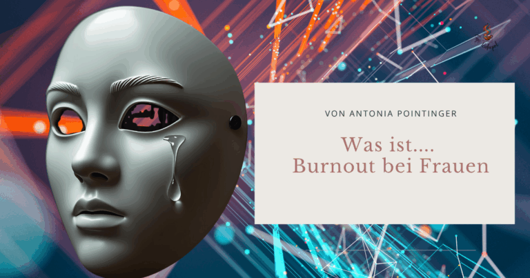 Was ist…Burnout bei Frauen?