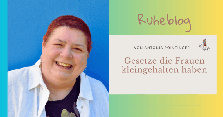 Gesetze die Frauen kleingehalten haben